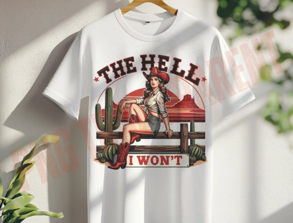 Download The Hell I Won't Western Png,Cowgirl Png - Png Collection